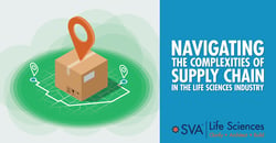 sva-consulting-insights-blog-navigating-the-complexities-of-supply-chain-in-the-life-sciences-industry