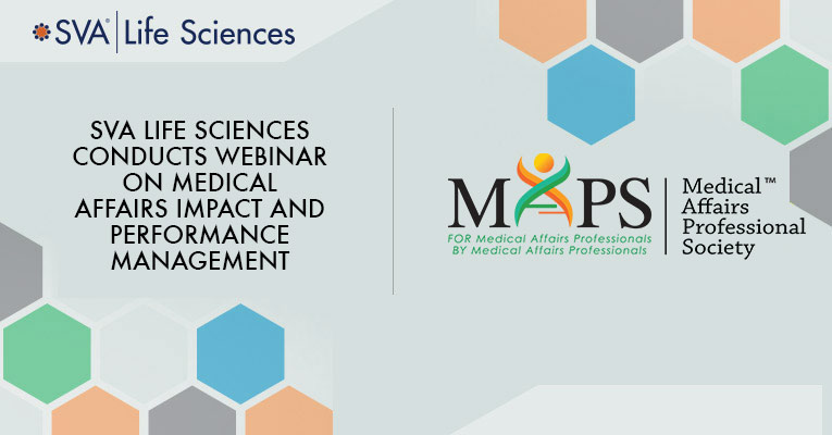 SVA Life Sciences Conducts Webinar on Medical Affairs Impact and Performance Management