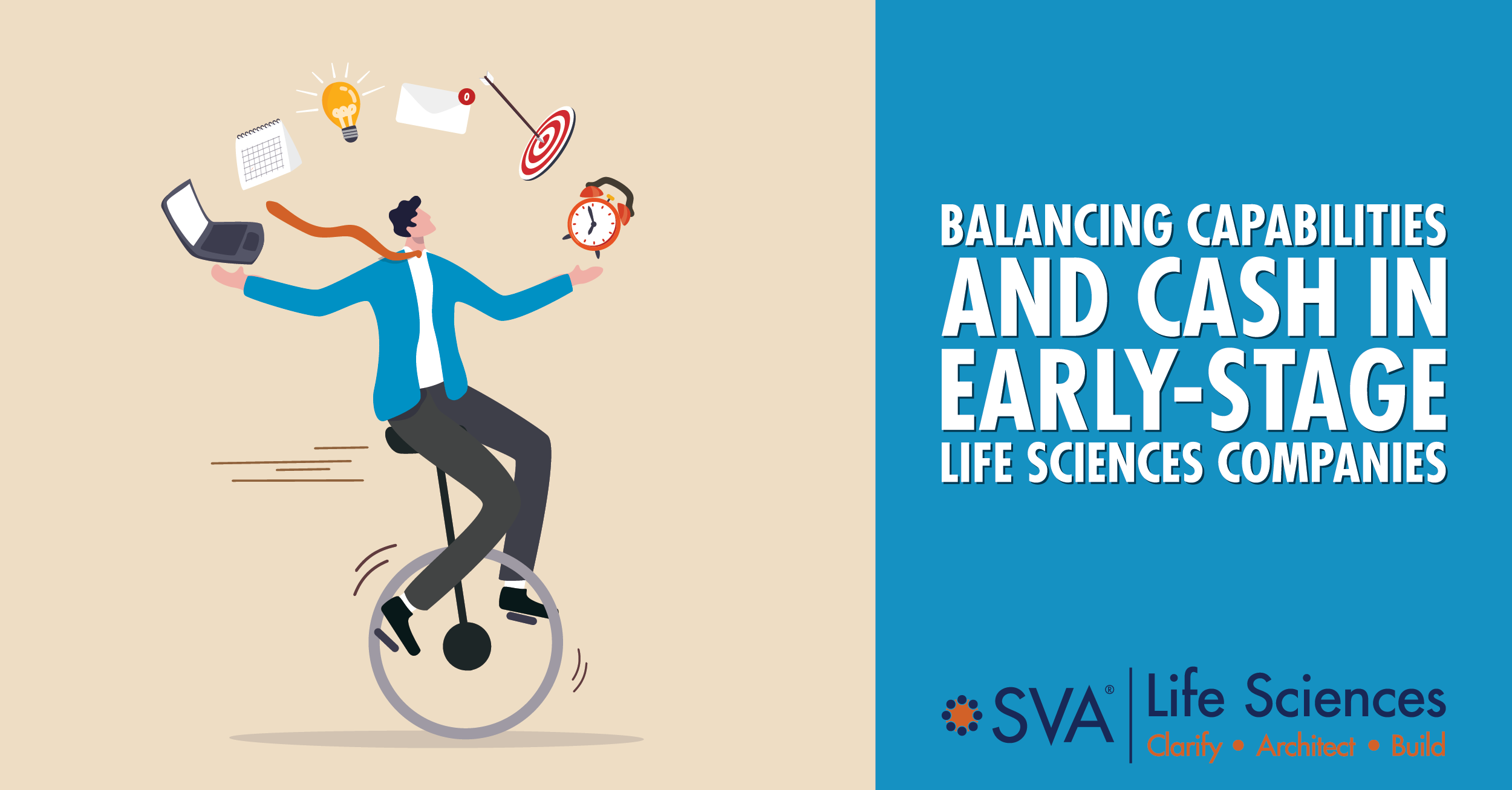 Balancing Capabilities and Cash in Early-Stage Life Sciences Companies