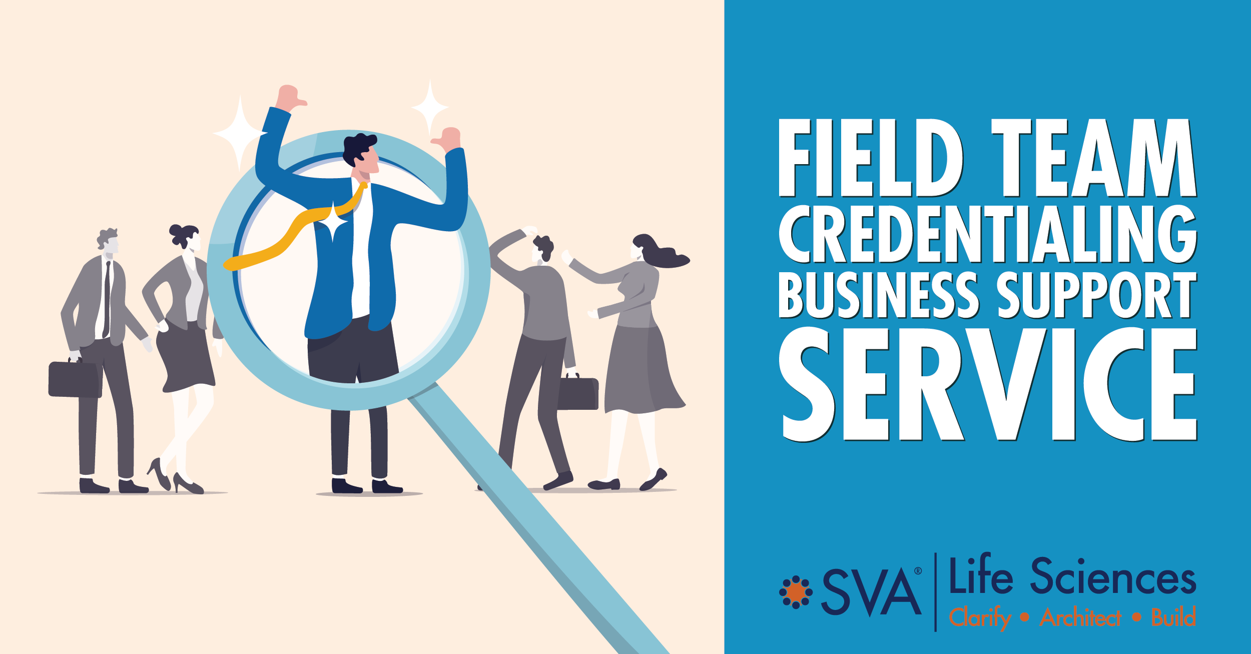 Field Team Credentialing - Business Support Service | SVA