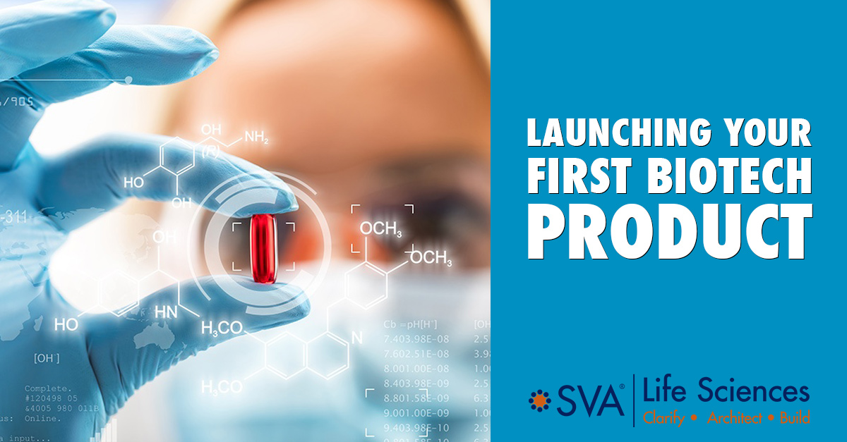 Launching Your First Biotech Product