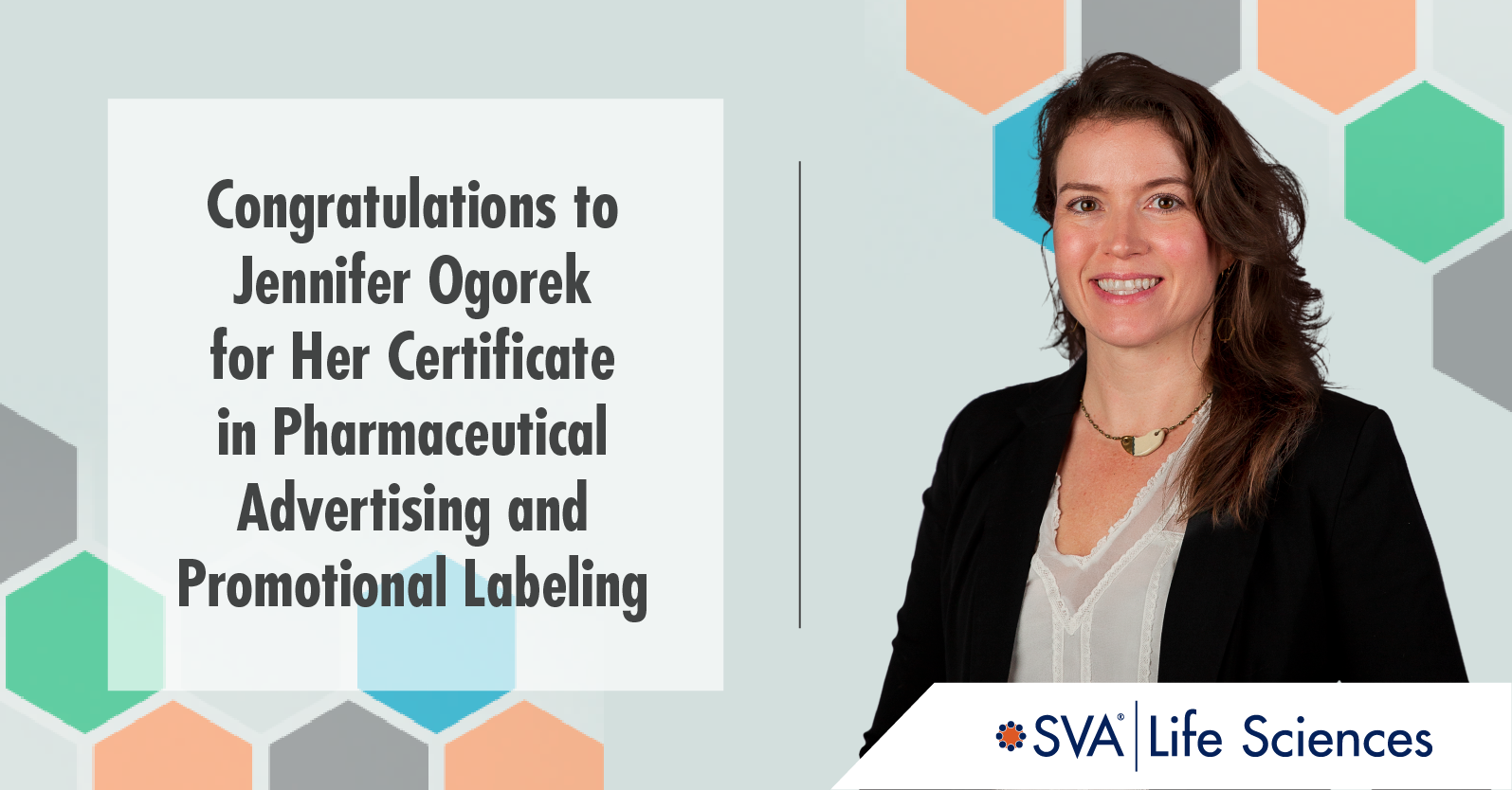 Congratulations to Jennifer Ogorek for her Certificate in Pharmaceutical Advertising and Promotional Labeling