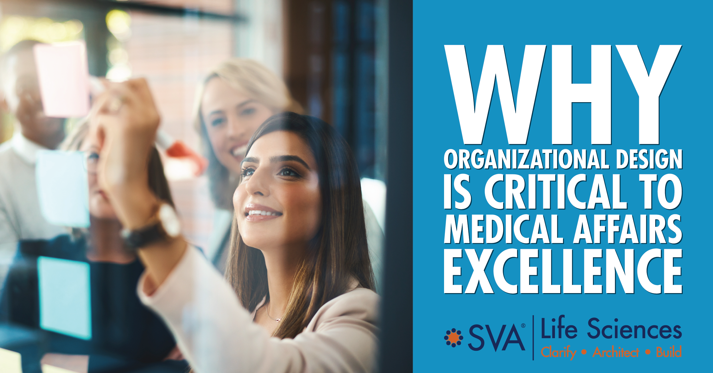 Why Organizational Design is Critical to Medical Affairs Success